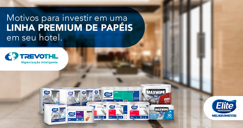 Motivos para investir em uma linha premium de papéis para seu hotel